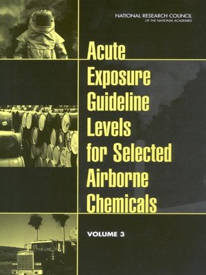cover image of Acute Exposure Guideline Levels for Selected Airborne Chemicals, Volume 3